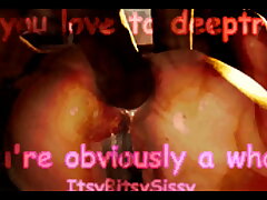 Deep Plow Hole Sissy Trainer