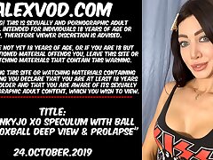 Hotkinkyjo XO speculum with ball inside, oxball deep view, fisting & rosebutt