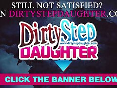 DiryStepdaughter Throating and Fucking dads Cock